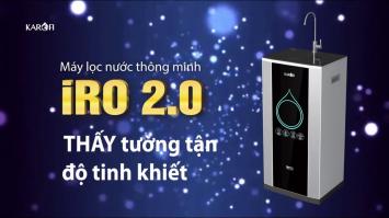 IRO 2.0 – xu hướng máy sử dụng máy lọc nước cho gia đình